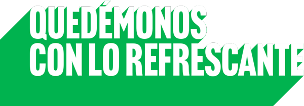 Quedémonos con lo refrescante